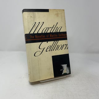 The Novellas of Martha Gellhorn