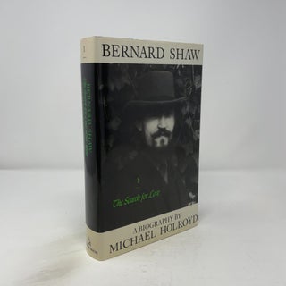 Item #444407 Bernard Shaw, Vol. 1: 1856-1898 - The Search for Love. Michael Holroyd