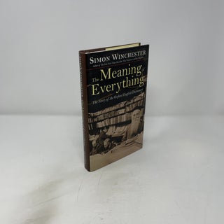 The Meaning of Everything: The Story of the Oxford English Dictionary