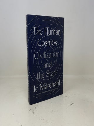 The Human Cosmos Civilization and the Stars