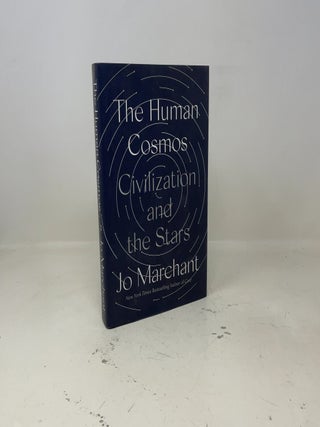 The Human Cosmos Civilization and the Stars