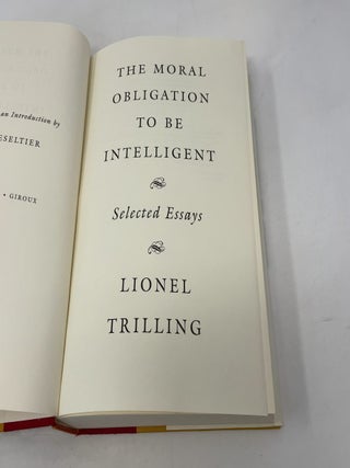 The Moral Obligation to Be Intelligent: Selected Essays