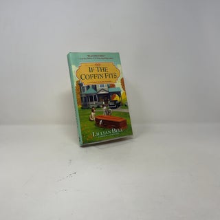 If the Coffin Fits: A Funeral Parlor Mystery
