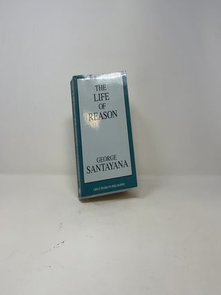 Life of Reason (Great Books in Philosophy)