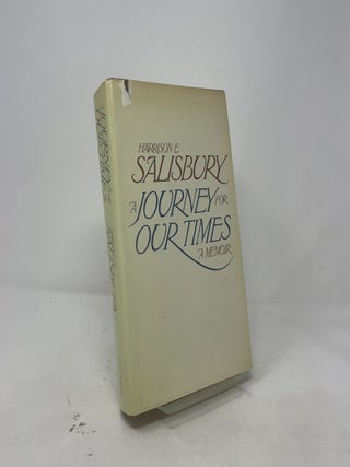 A Journey for Our Times: A Memoir