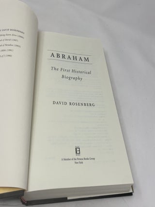 Abraham: The First Historical Biography