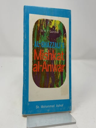 Al- Ghazzalis's Mishkat al-Anwar