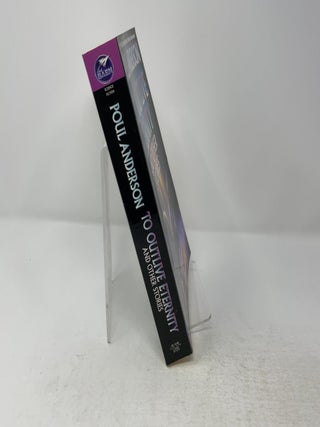 To Outlive Eternity: And Other Stories
