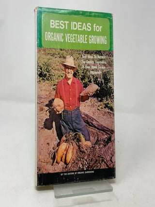Best Ideas for Organic Vegetable Growing