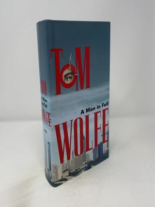 Item #445125 A Man in Full. Tom Wolfe