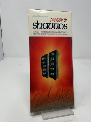 Shavuos Its Observance Laws and Significance (ArtScroll Mesorah Series)