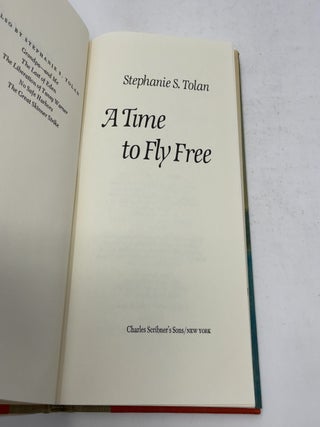 A Time to Fly Free