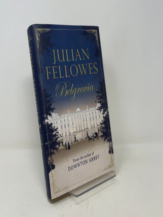 Julian Fellowes's Belgravia