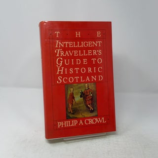 The Intelligent Traveller's Guide to Historic Scot