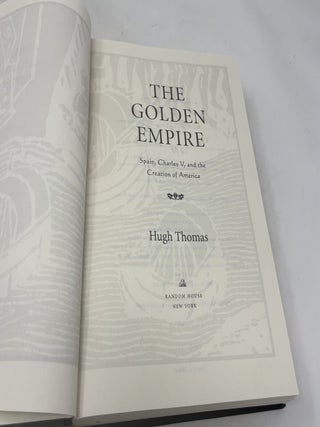 The Golden Empire: Spain, Charles V, and the Creation of America
