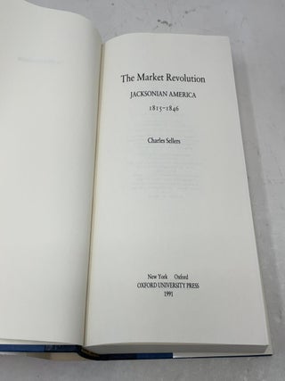 The Market Revolution Jackson America, 1815-1846