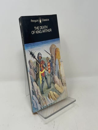 The Death of King Arthur (Penguin Classics)