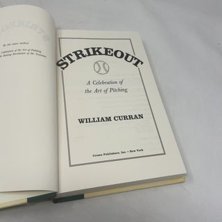 Strikeout: A Celebration of the Art of Pitching