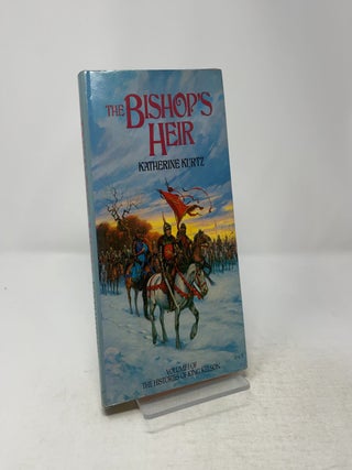 The Bishop's Heir Vol 1 of The Histories of King Kelson