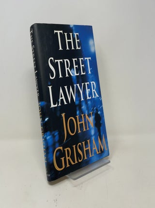 Item #445681 The Street Lawyer: A Novel. John Grisham