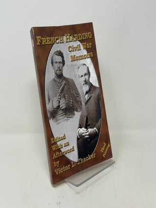 French Harding: Civil War Memoirs
