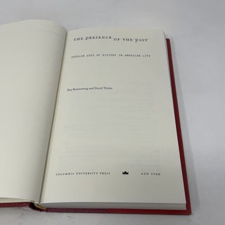 The Presence of the Past : Popular Uses of History in American Life