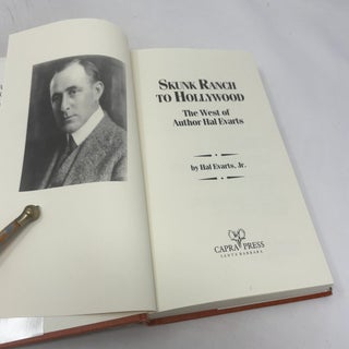 Skunk Ranch to Hollywood: The West of Author Hal Evarts