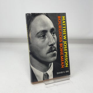 Matthew Josephson, Bourgeois Bohemian