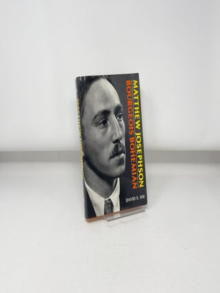 Matthew Josephson, Bourgeois Bohemian