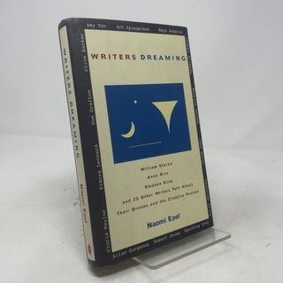Item #446144 Writers Dreaming: William Styron, Anne Rice, Stephen King, and 23 Other Writers Talk...