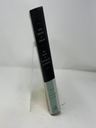 Too Brief a Treat: The Letters of Truman Capote