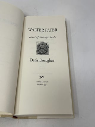 Walter Pater: Lover of Strange Souls