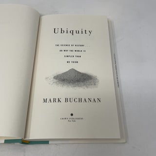Ubiquity: The Science of History . . . or Why the World is Simpler Than We Think