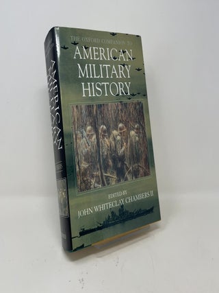 The Oxford Companion to American Military History