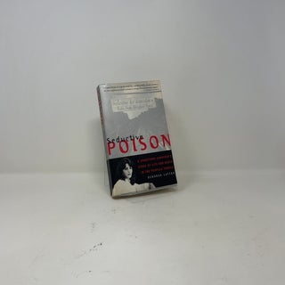 Seductive Poison: A Jonestown Survivor's Story of Life and Death in the Peoples Temple