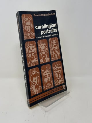 Carolingian Portraits: A Study in the Ninth Century