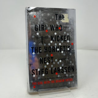 Item #447216 The Girl Who Kicked the Hornest's Nest. Stieg Larsson