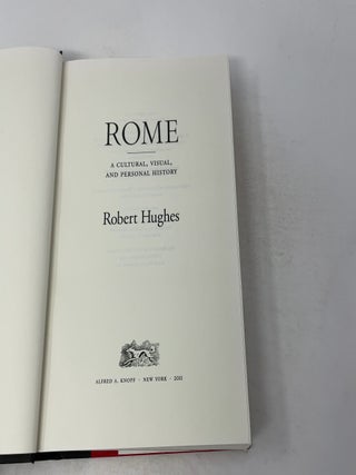 Rome: A Cultural, Visual, and Personal History