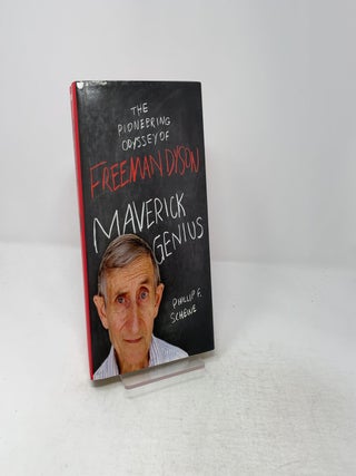 Maverick Genius: The Pioneering Odyssey of Freeman