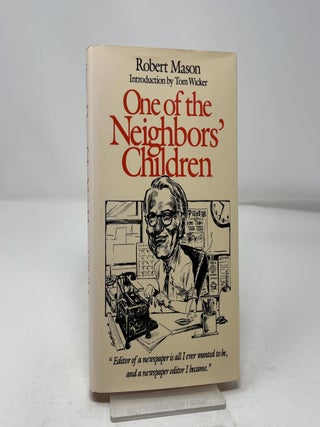 Item #447442 One of the Neighbors' Children. Robert Mason