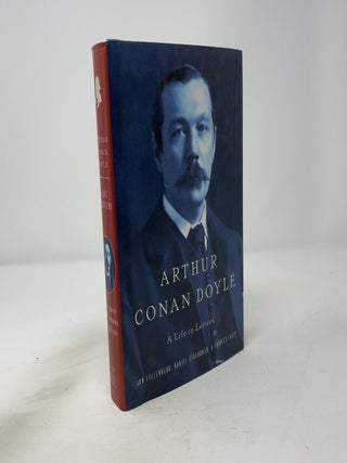 Arthur Conan Doyle: A Life in Letters