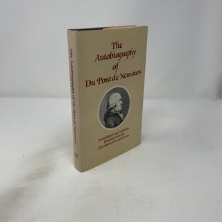 Autobiography of Dupont De Nemours