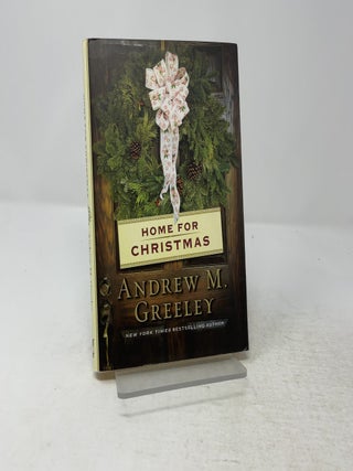 Item #447588 Home for Christmas. Andrew M. Greeley