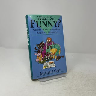 What's So Funny? Wit and Humor in American Children's Literature