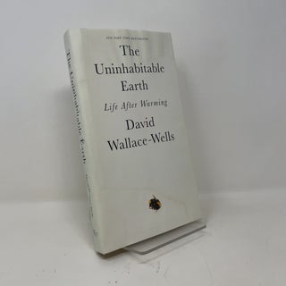 The Uninhabitable Earth: Life After Warming