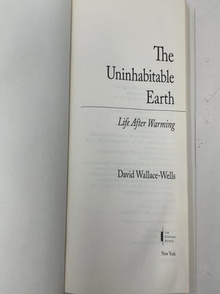 The Uninhabitable Earth: Life After Warming