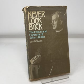 Never Look Back : The Career and Concerns of John