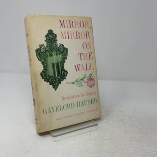 Mirror, Mirror on the Wall : Invitation to Beauty