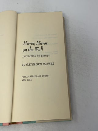 Mirror, Mirror on the Wall : Invitation to Beauty