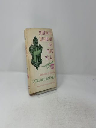 Mirror, Mirror on the Wall : Invitation to Beauty